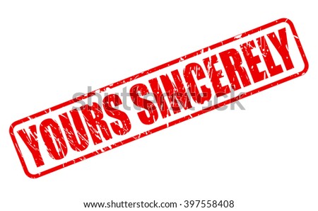 YOURS SINCERELY RED STAMP TEXT ON WHITE