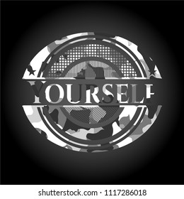 Yourself on grey camouflage texture