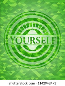 Yourself realistic green emblem. Mosaic background