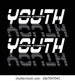 youth apparel street design typography,vector illustration for print