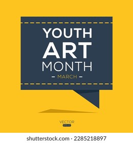 Youth Art Month, held on April.