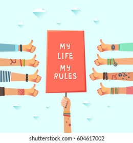 Youth crowd with a placard and slogan My Life My Rules. Millennials concept. A lot of hands of young people with thumbs up gestures. Vector illustration in flat style