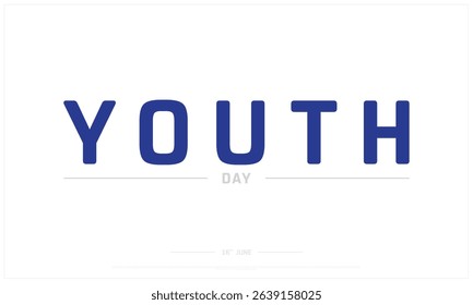 Youth Day on white background, Typographic Design of Youth Day, Vector Design of Youth Day, Youth Day Design