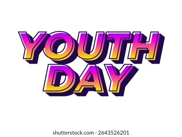 Youth day. Playful and vibrant text style for dynamic poster or banner design