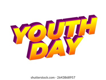 Youth day. Playful and vibrant text style for dynamic poster or banner design