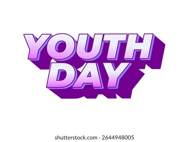 Youth day. Playful and vibrant text style for dynamic poster or banner design