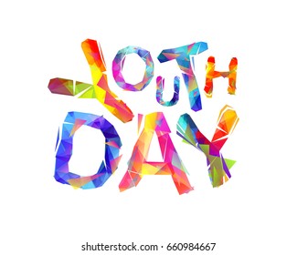 Youth day. Vector inscription of triangular letters