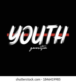 youth generation text,unique letters tee typography graphic  t shirt print vector illustration design