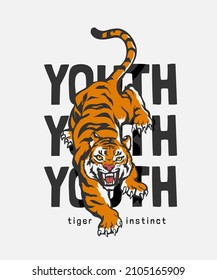 youth slogan with crawling tiger vector illustration