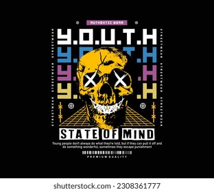 youth slogan repetition with skull head grunge graphic design for creative clothing, for streetwear and urban style t-shirts design, hoodies, etc