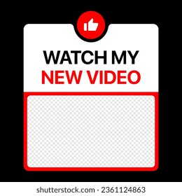 Youtube banner. Watch my new video banner. Overlay banner for video blog