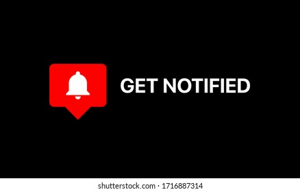 Youtube Get Notified Reaction. Subscribe Button. Youtube Title. Youtube Bell Icon. Vector Illustration On Black Background