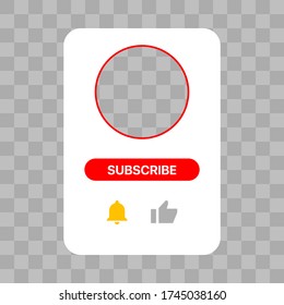 Youtube Profile Interface White Pop Up Window. Subscribe Button. Bell, Like. Vector Illustration On Transparent Background