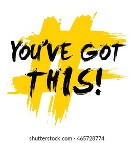 You Got This Images Stock Photos Vectors Shutterstock