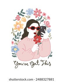 you've got this calligraphy slogan with girl selfie on colorful flowers background vector illustration