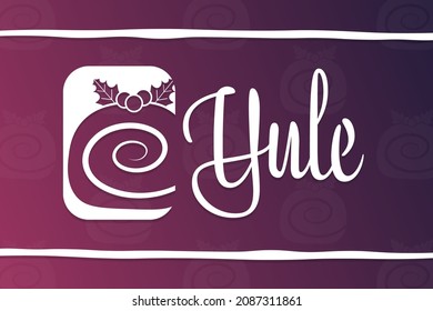 Yule. Holiday concept. Template for background, banner, card, poster with text inscription. Vector EPS10 illustration