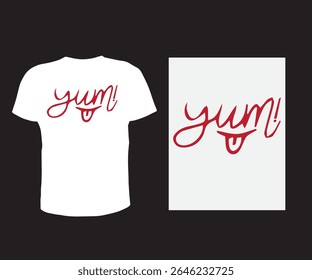 Yum t shirt design vector free for men and women