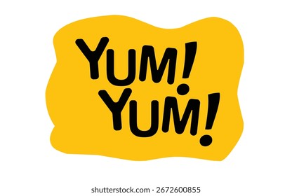 Yum Yum text. Only one single word. Printable graphic tee. Design doodle for print. Vector illustration. Colorful. Cartoon hand drawn calligraphy style. Black and white. Vector Ilustration.