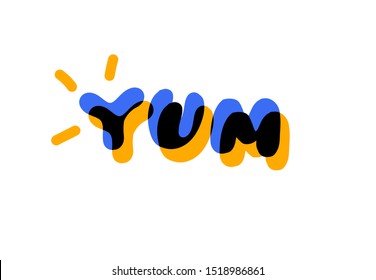 Yum text. Yummy concept design doodle for print. Printable graphic tee. Vector illustration. Colorful. Cartoon hand drawn calligraphy style.