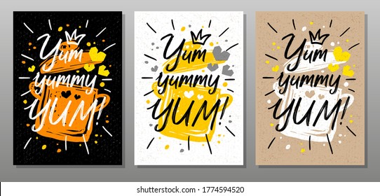 Yum, yummy, phrase, quote food poster. Cooking, culinary, kitchen, pot, love, hearts, splash. Lettering, calligraphy poster, chalk, chalkboard, sketch style. Vector illustration