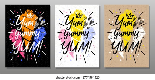 Yum, yummy, quote food poster. Summer, ice cream, sweet, waffle cone, dessert. Lettering, calligraphy poster, chalkboard, sign, sketch style. Vector illustration