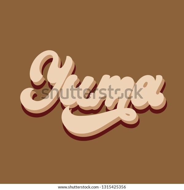 Yuma Vector Hand Drawn Lettering Isolated Stock Vector Royalty