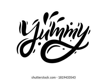 Yummy black text. Modern calligraphy. Hand lettering inscription. Vector illustration. Isolated on white background.