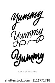 Yummy. The cooking lettering designs for print and web projects. Banners, stickers, packaging. Food shop background. Modern calligraphy and hand lettering.