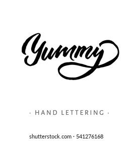 Yummy. The cooking lettering designs for print and web projects. Banners, stickers, packaging. Food shop background. Modern calligraphy and hand lettering.