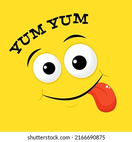 Yummy emoji. Yummy emoticon on yellow background. Inscription Yum yum. Tasty food, gourmet enjoying taste, cook icon. Can be used with t-shirt, stickers, card design. Vector illustration EPS8