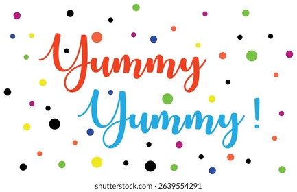 Yummy! hand drawn lettering composition for cafe menu, restaurant, shop and market. the word yummy modern lettering for logo, sticker, badge. vector illustration. EPS 10 . 