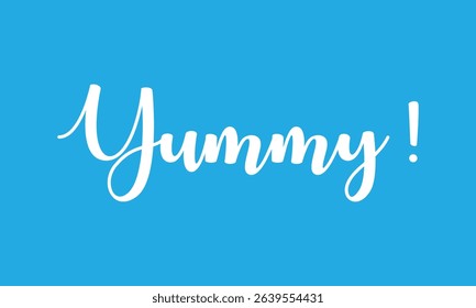 Yummy! hand drawn lettering composition for cafe menu, restaurant, shop and market. the word yummy modern lettering for logo, sticker, badge. vector illustration. EPS 10 .  