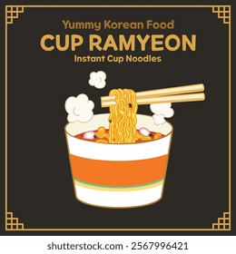 Yummy Korean Food illustration vector, Cup Ramyeon, Instant Cup Noodles, cup ramen