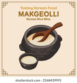 Yummy Korean Food illustration vector, Makgeolli, Korean Rice Wine