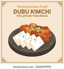 Yummy Korean Food illustration vector, Dubu Kimchi, Tofu with Stir-Fried Kimchi