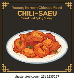 Yummy Korean style Chinese Food illustration vector, Chilisaeu, Sweet and Spicy Shrimp