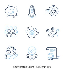 Yummy smile, Rocket and Piggy sale line icons set. Diploma certificate, save planet, group of people. Group, Timer and Correct answer signs. Emoticon, Spaceship, Discounts. Developers. Vector