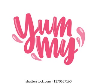 Yummy word handwritten with elegant pink cursive calligraphic font or script. Exclamation word or remark isolated on white background. Artistic text composition. Colorful vector illustration.