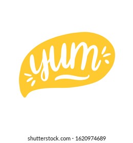 Yum-yum inscription for stickers, advertising posters, menus and food industry. Symbol of delicious food