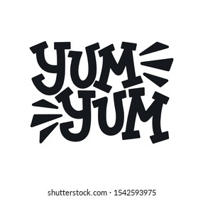 Yum-Yum typography lettering isolated on white. Tasty and yummy food label. Yum-Yum modern lettering inscription for labels. cards, logo. stickers, prints, marketing. Vector EPS 10