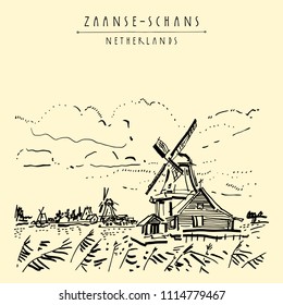 Zaanse Schans, Holland, Netherlands Europe. Dutch traditional historic windmills and houses. Hand drawing. Travel sketch. Book illustration, postcard or poster in vector
