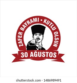 Zafer Bayrami or Victory Day of Turkey. 30 August. Kutlu Olsun (God Bless). Turkish Man with Fez. Vector Illustration. 