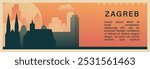 Zagreb city brutalism vector banner with skyline, cityscape. Croatia capital retro horizontal illustration. Travel layout for web presentation, header, footer