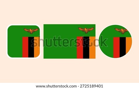 Zambia flag set of icons. A set of flags in square, rectangular and round shapes. Flag icon. Vector illustration