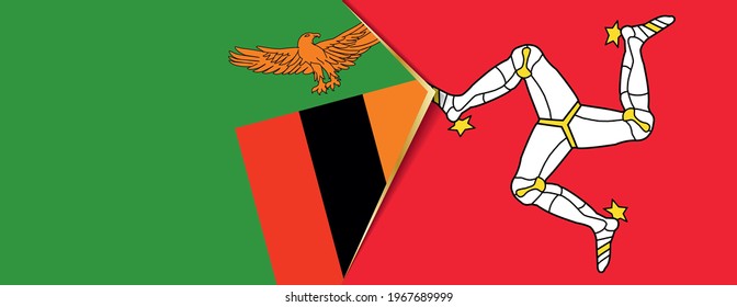Zambia and Isle of Man flags, two vector flags symbol of relationship or confrontation.