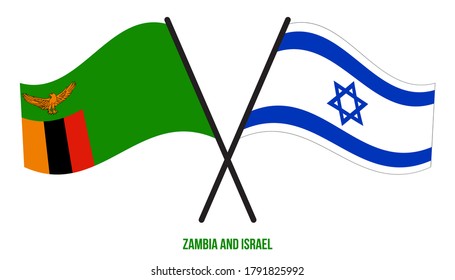 Zambia and Israel Flags Crossed And Waving Flat Style. Official Proportion. Correct Colors.