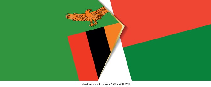 Zambia and Madagascar flags, two vector flags symbol of relationship or confrontation.