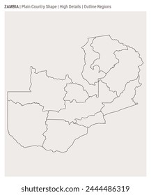 Zambia plain country map. High details. Outline regions style. Shape of Zambia. Vector illustration.