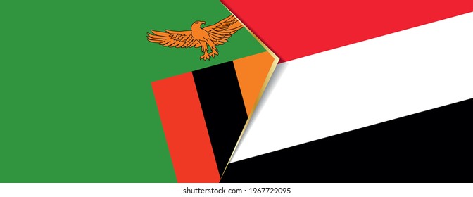 Zambia and Yemen flags, two vector flags symbol of relationship or confrontation.