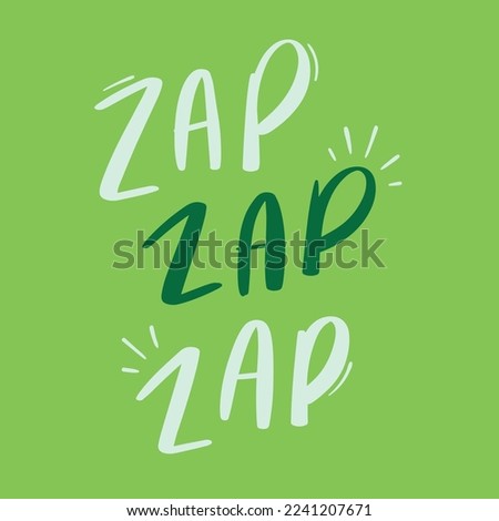 Zap zap zap Modern hand Lettering. vector.